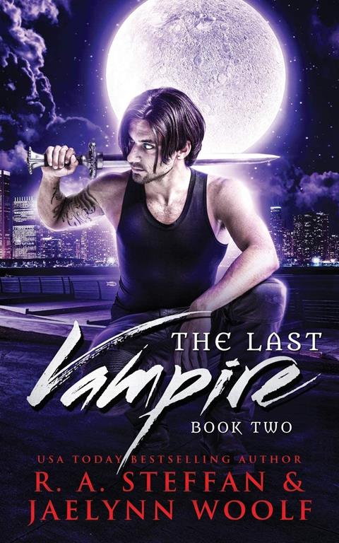 The Last Vampire: Book Two