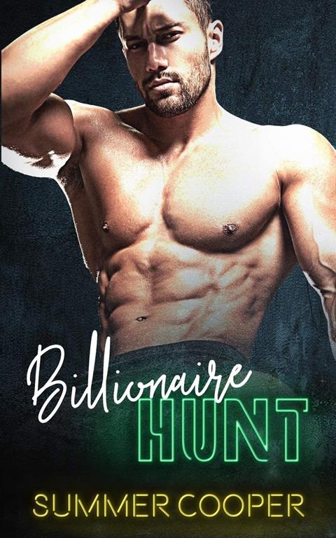 Billionaire Hunt (Billionaire Matchmaker)