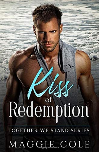 Kiss of Redemption: Together We Stand - Book One