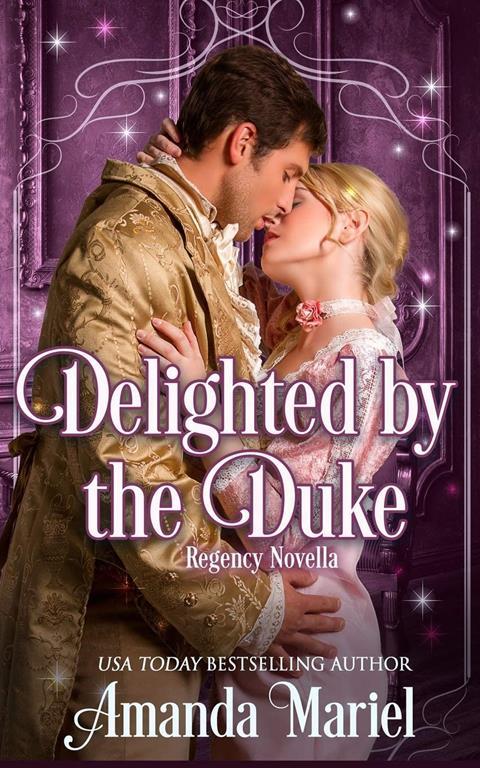 Delighted by the Duke (Fabled Love)