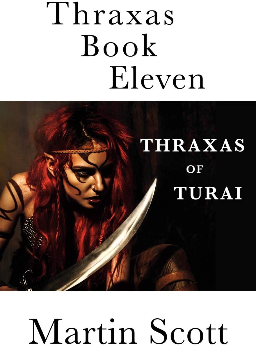 Thraxas Book Eleven: Thraxas of Turai (The Collected Thraxas)