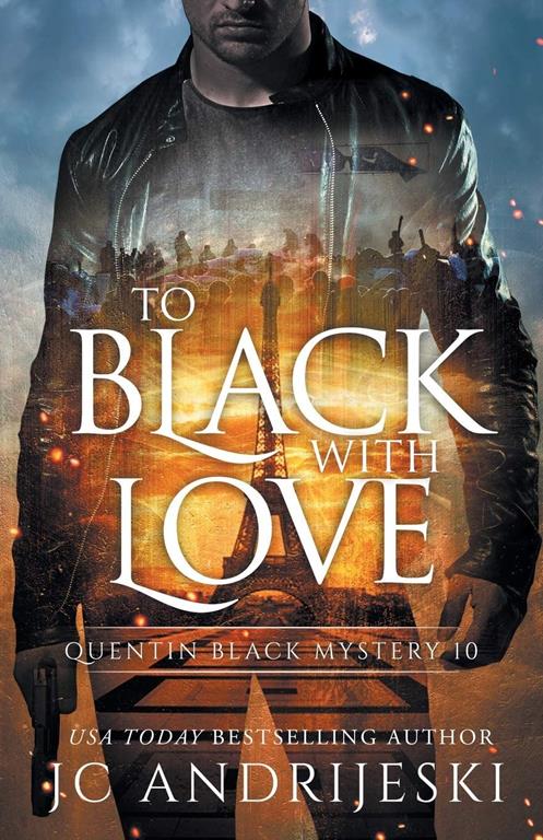 To Black With Love: A Quentin Black Paranormal Mystery Romance (Quentin Black Mystery)