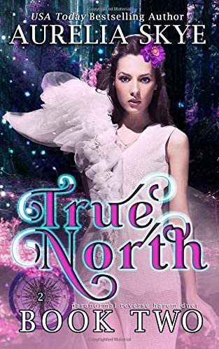 True North: Book Two