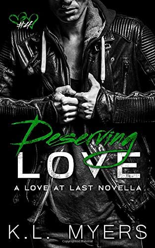 Deserving Love (Love At Last Series)