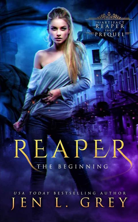 Reaper: The Beginning (Artifact Reaper Saga)