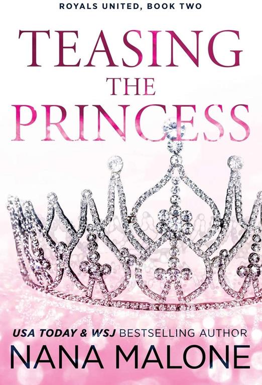 Teasing the Princess (Royals United)