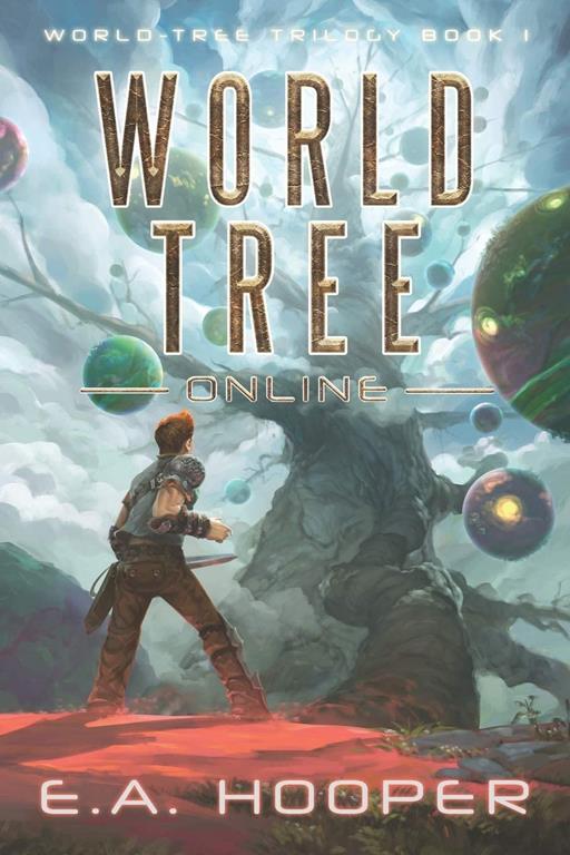 World-Tree Online (World-Tree Trilogy)