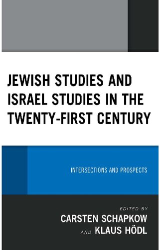 Jewish Studies and Israel Studies in the Twenty-First Century