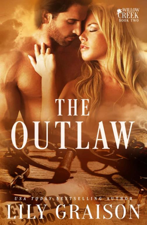 The Outlaw (The Willow Creek Series)