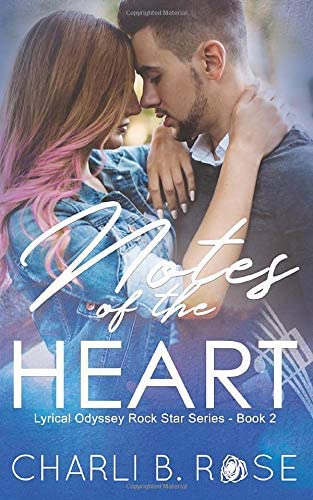 Notes of the Heart (Lyrical Odyssey Rock Star Series)