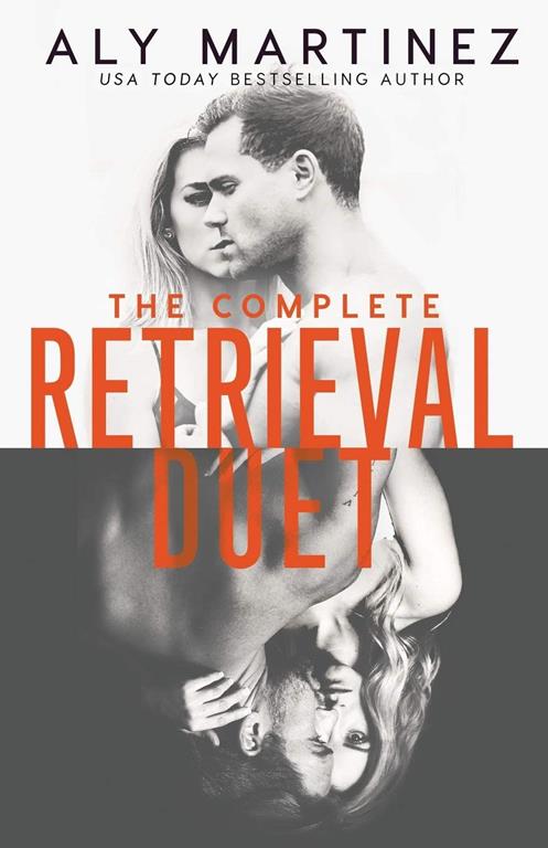 The Complete Retrieval Duet (The Retrieval Duet)