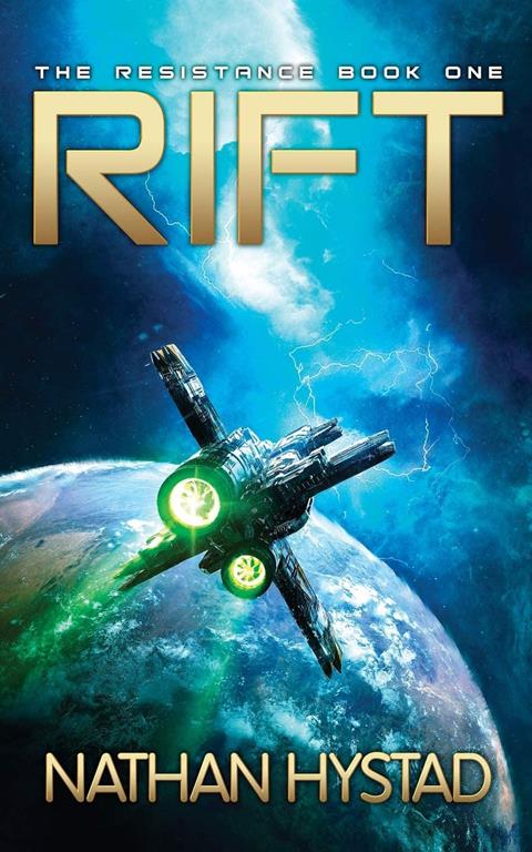 Rift (The Resistance Book One)