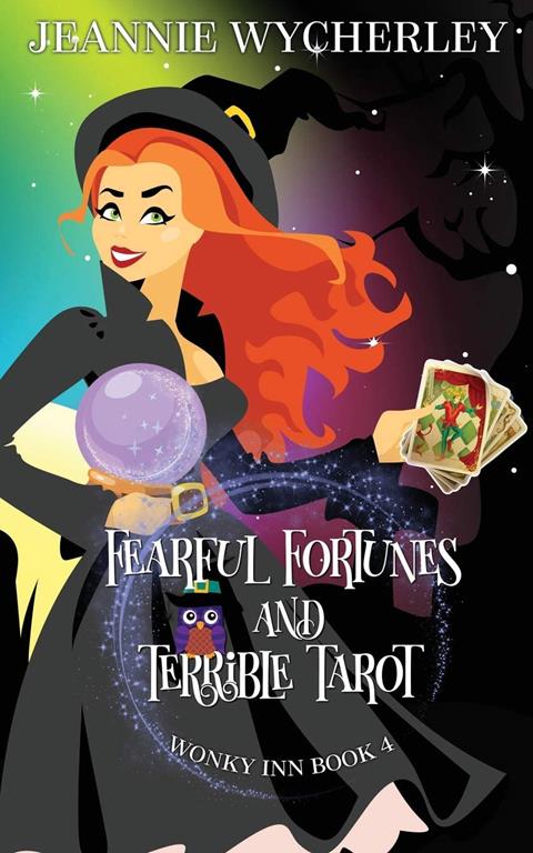 Fearful Fortunes and Terrible Tarot: Wonky Inn Book 4