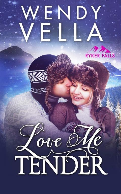 Love Me Tender (Ryker Falls)