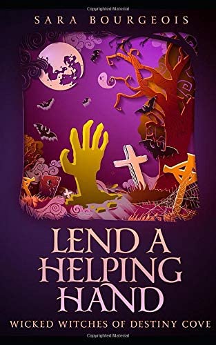 Lend a Helping Hand (Wicked Witches of Destiny Cove)