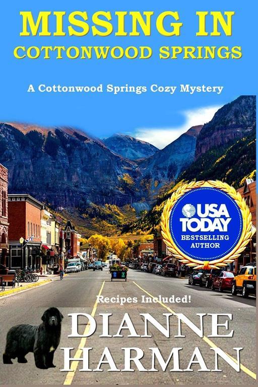 Missing in Cottonwood Springs: Cottonwood Springs Cozy Mystery Series