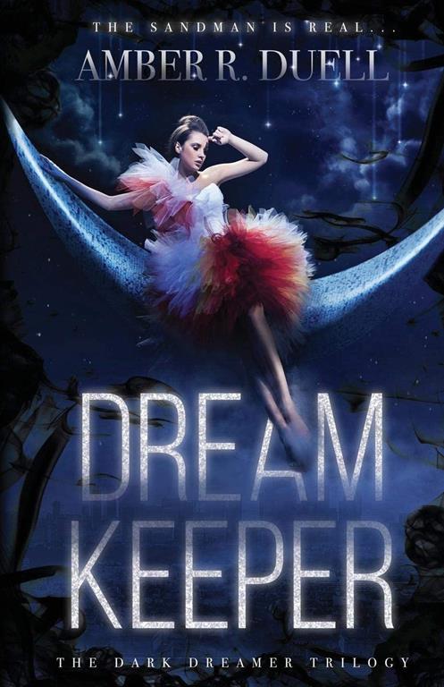 Dream Keeper (The Dark Dreamer Trilogy)