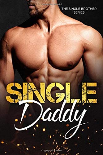 Single Daddy (The Single Brothers)