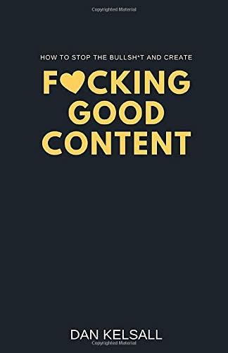 F*cking Good Content