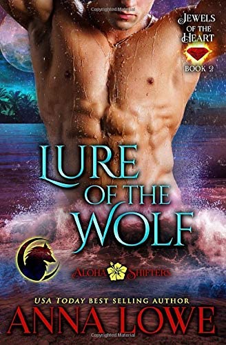 Lure of the Wolf (Aloha Shifters: Jewels of the Heart)