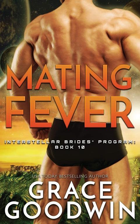 Mating Fever (Interstellar Brides(r) Program)