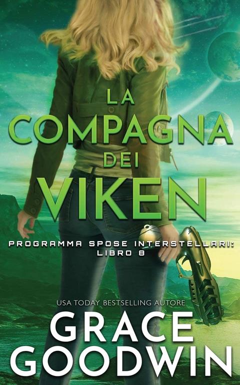La compagna dei Viken (Programma Spose Interstellari) (Italian Edition)