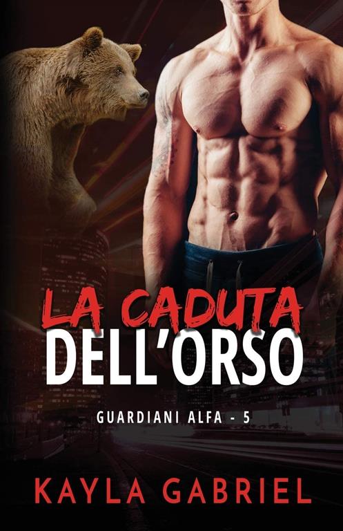La caduta dell'orso: per ipovedenti (Guardiani Alfa) (Italian Edition)