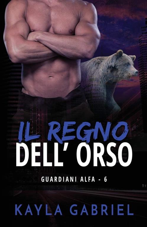 Il regno dell'orso: per ipovedenti (Guardiani Alfa) (Italian Edition)