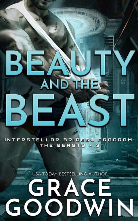 Beauty and the Beast (Interstellar Brides(r) Program: The Beasts)