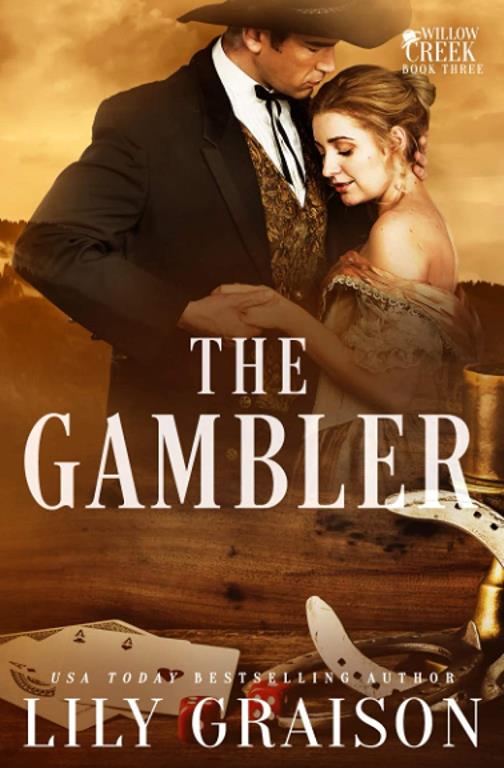 The Gambler (The Willow Creek Series)