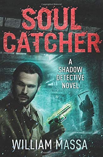 Soul Catcher (Shadow Detective)