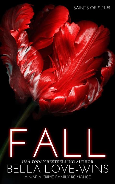 Fall (A Mafia Crime Family Romance) (Saints of Sin)