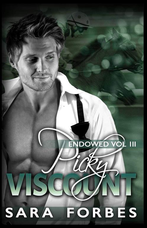 Picky Viscount (Endowed)