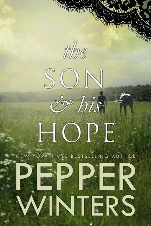 The Son &amp; His Hope