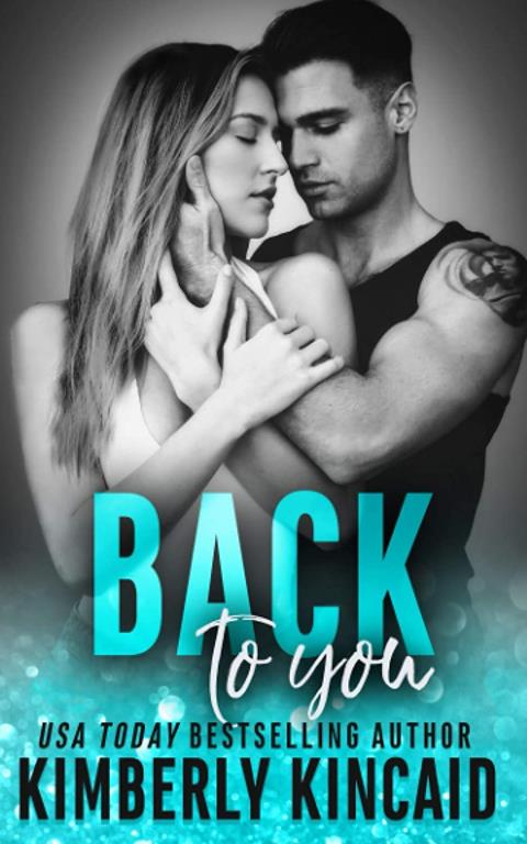 Back To You: A Remington Medical Contemporary Romance