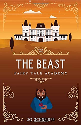 The Beast: A Beauty and the Beast Retelling (Fairy Tale Academy)