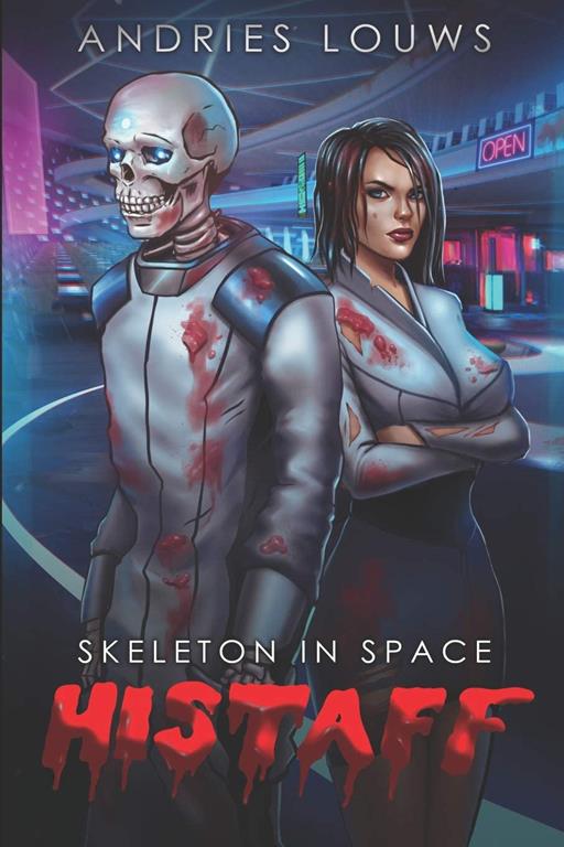 Histaff: A Sci-Fi LitRPG (Skeleton in Space)