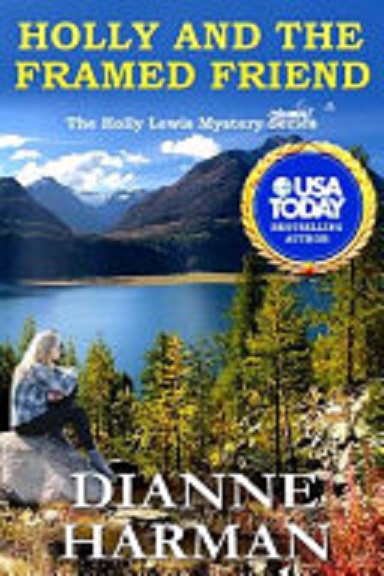 Holly and the Framed Friend: The Holly Lewis Mystery Series
