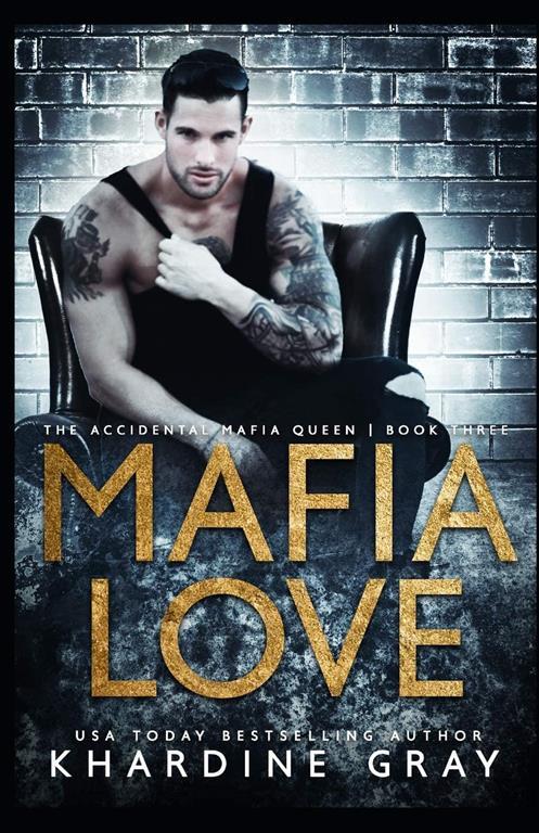 Mafia Love (The Accidental Mafia Queen)