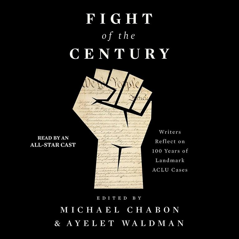 Fight of the Century: Writers Reflect on 100 Years of Landmark ACLU Cases