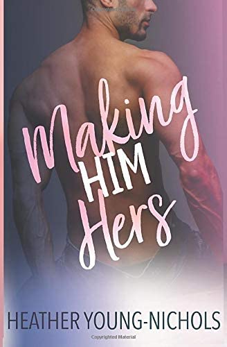 Making Him Hers (Finding Love)