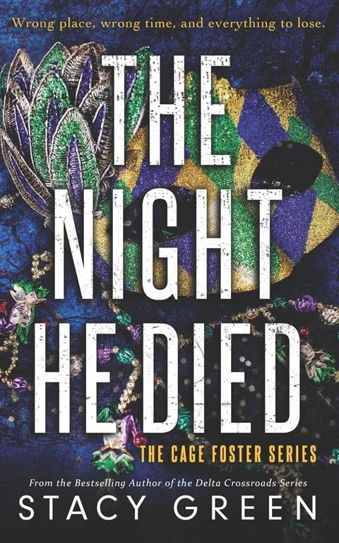 The Night He Died (Cage Foster)