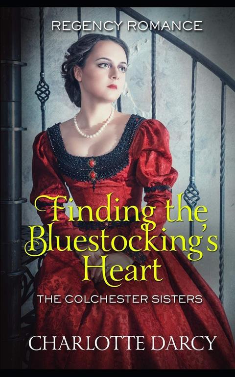 Finding the Bluestockings Heart (The Colchester Sisters)