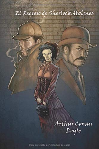 El regreso de Sherlock Holmes (Spanish Edition) (Anotado)