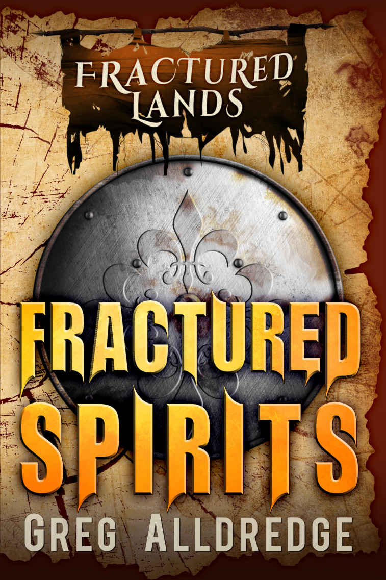 Fractured Spirits: A Dark Fantasy (Fractured Lands)