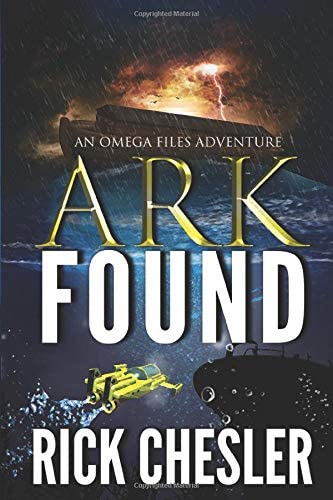 ARK FOUND: An Omega Files Adventure (Omega Files Adventures)