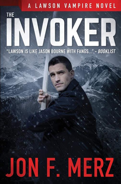 The Invoker: A Lawson Vampire Novel #2 (The Lawson Vampire Series)