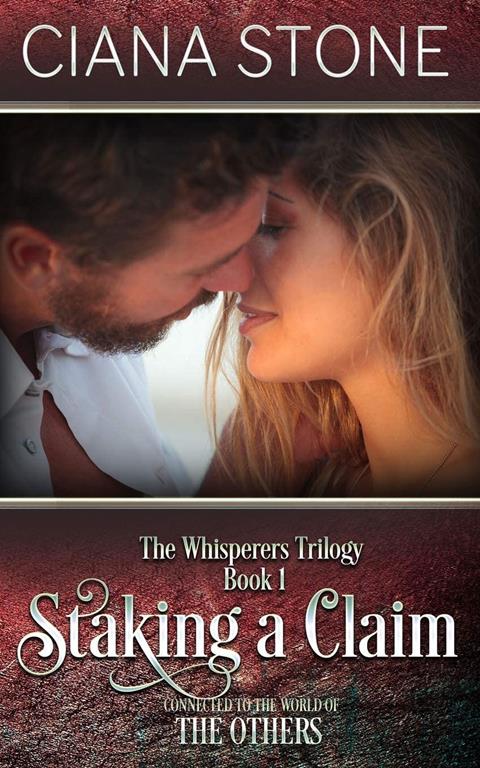 Staking a Claim (The Whisperers)