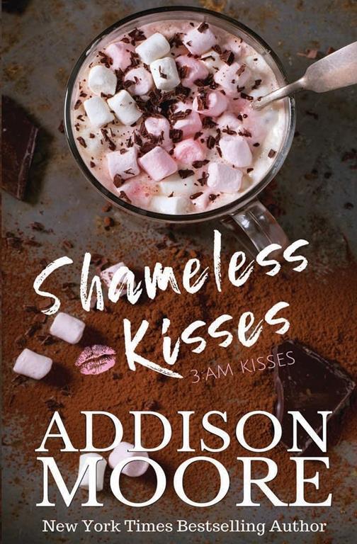 Shameless Kisses (3:AM Kisses)