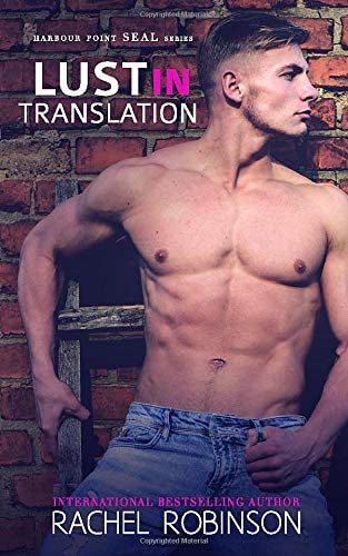 Lust in Translation (Harbour Point SEAL Series)